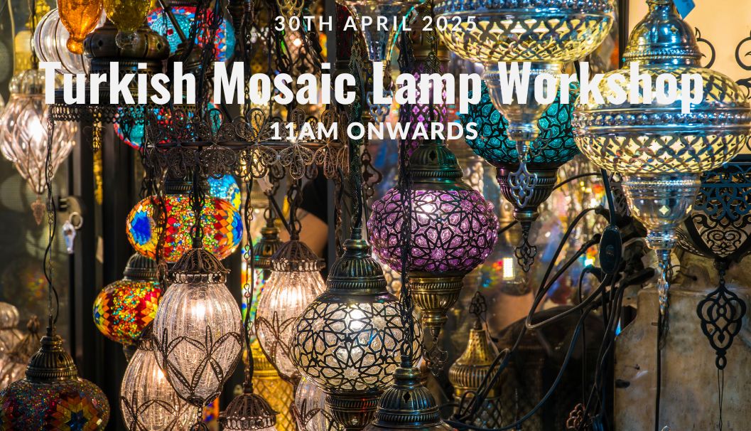 Turkish Lamp Workshop