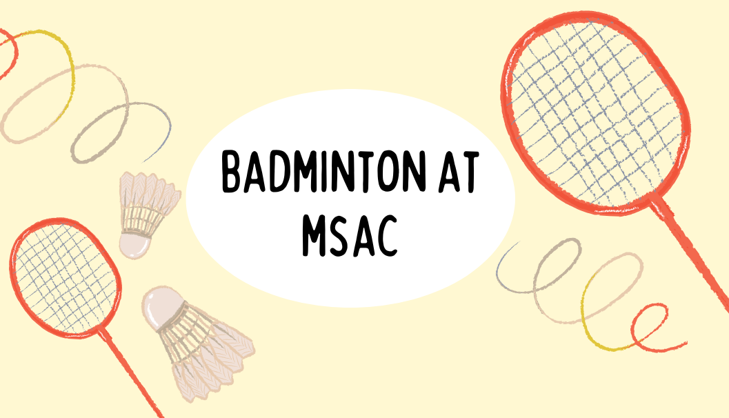 Badminton @MSAC