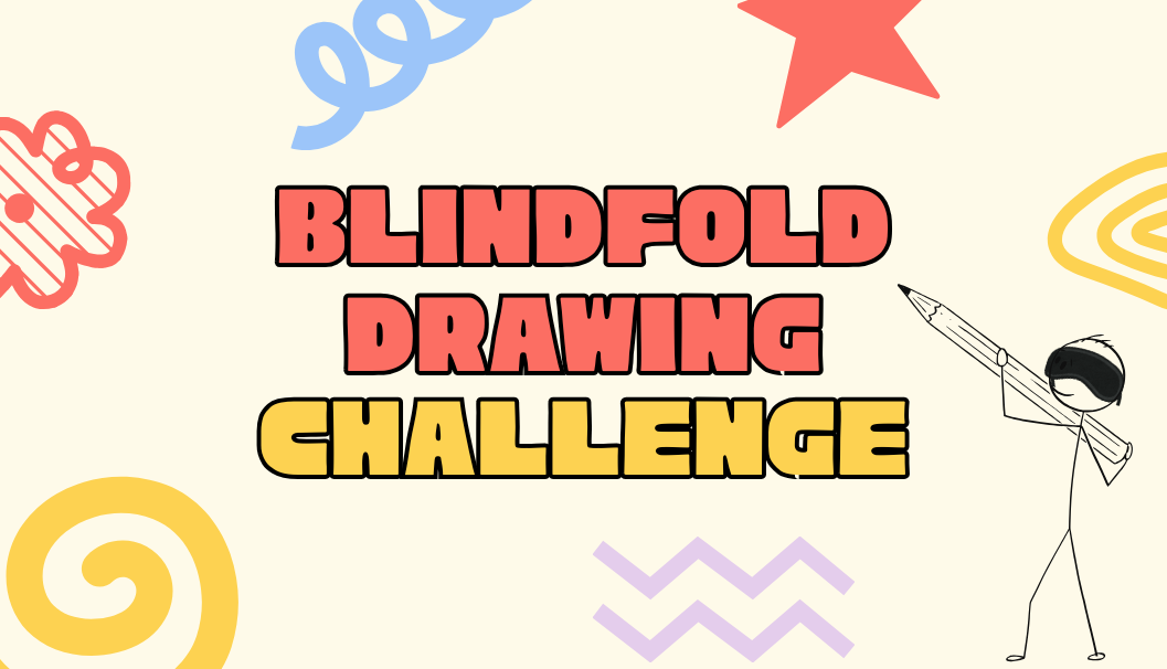 Blindfold Drawing Challenge