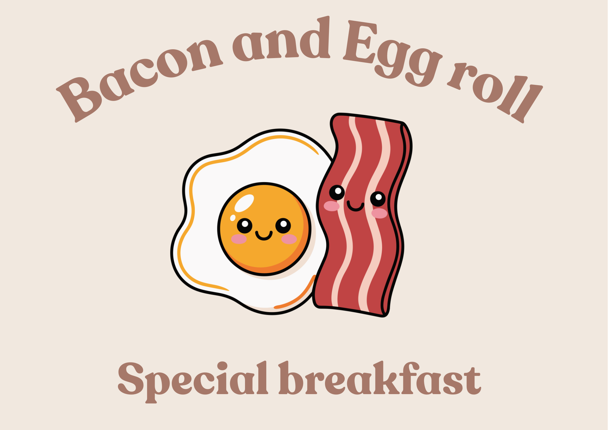 Special Breakfast: Bacon and Egg Roll