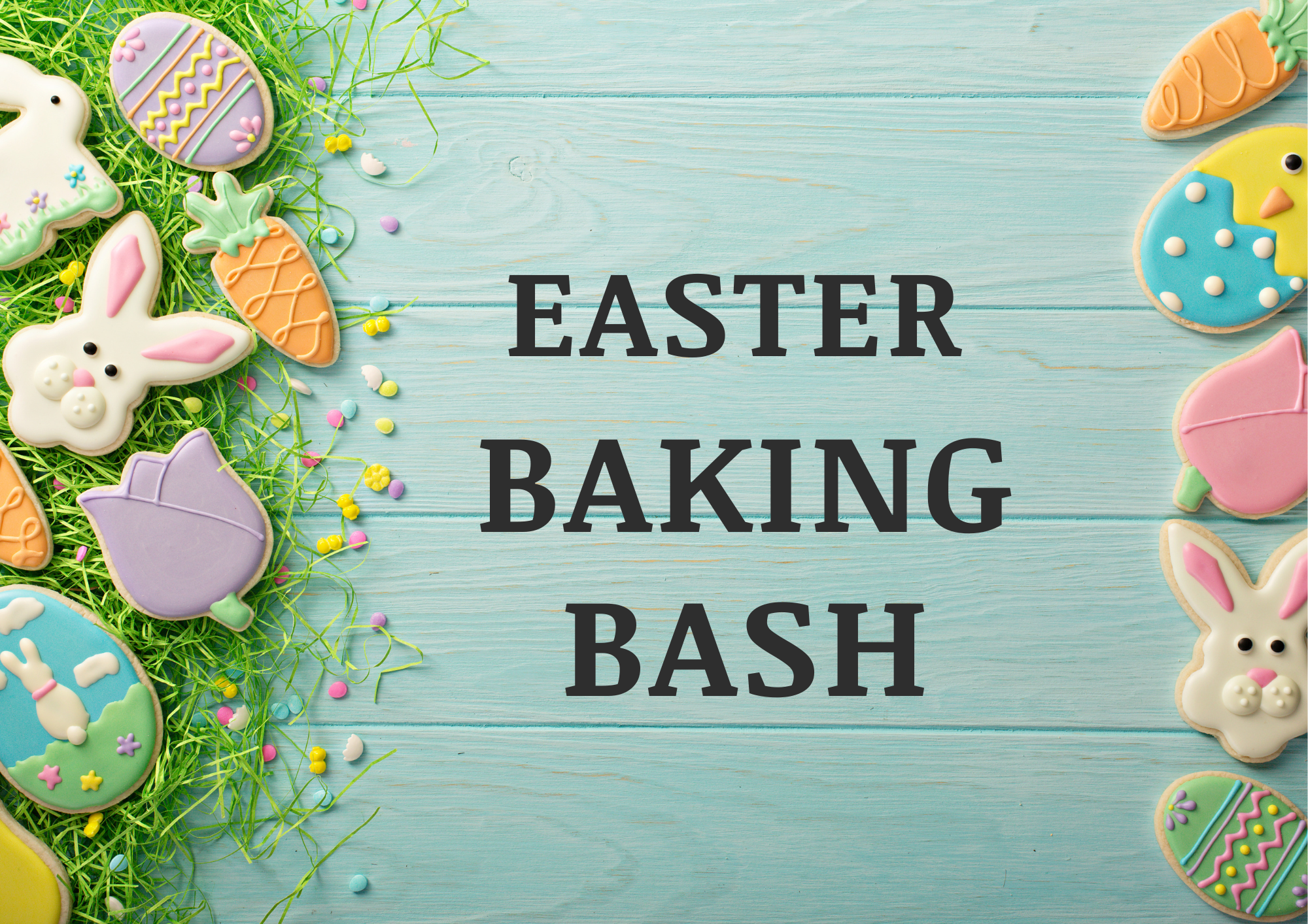 Easter Baking Bash