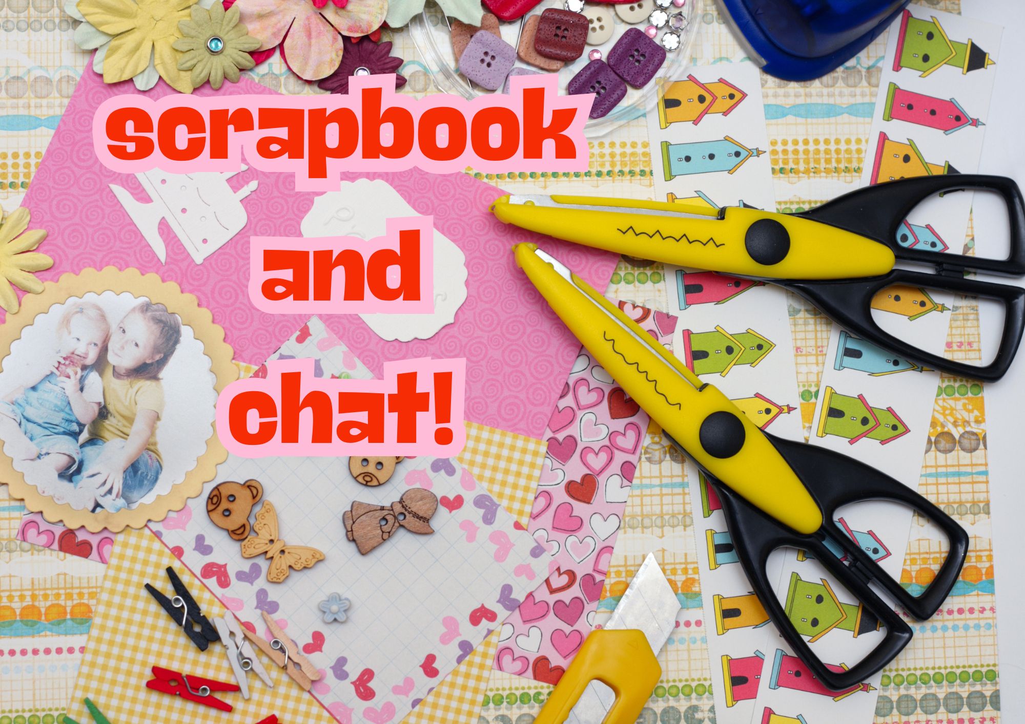 Scrapbook and Chat