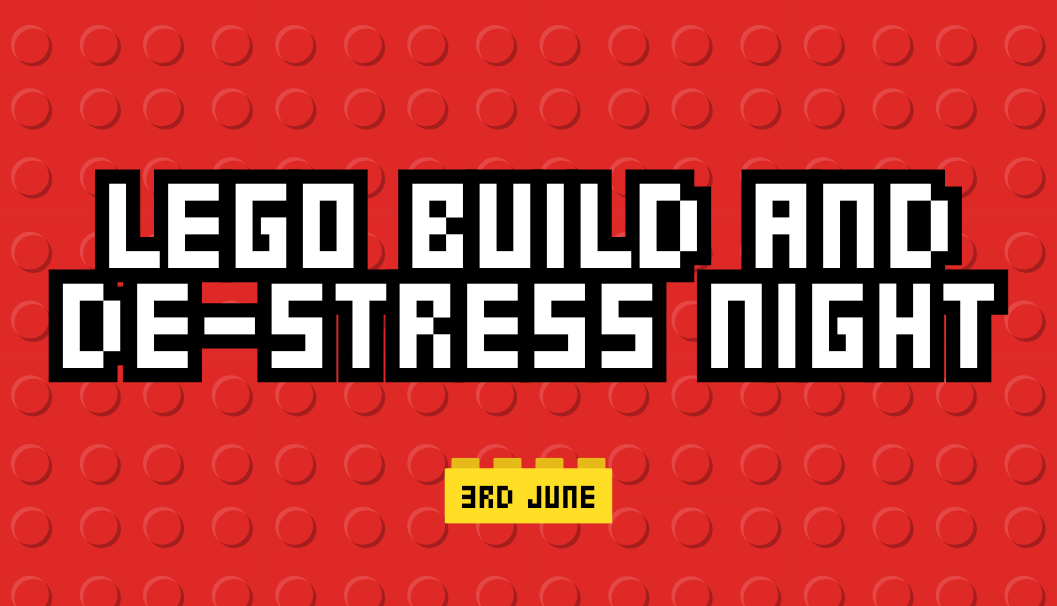 LEGO Build & De-Stress Night