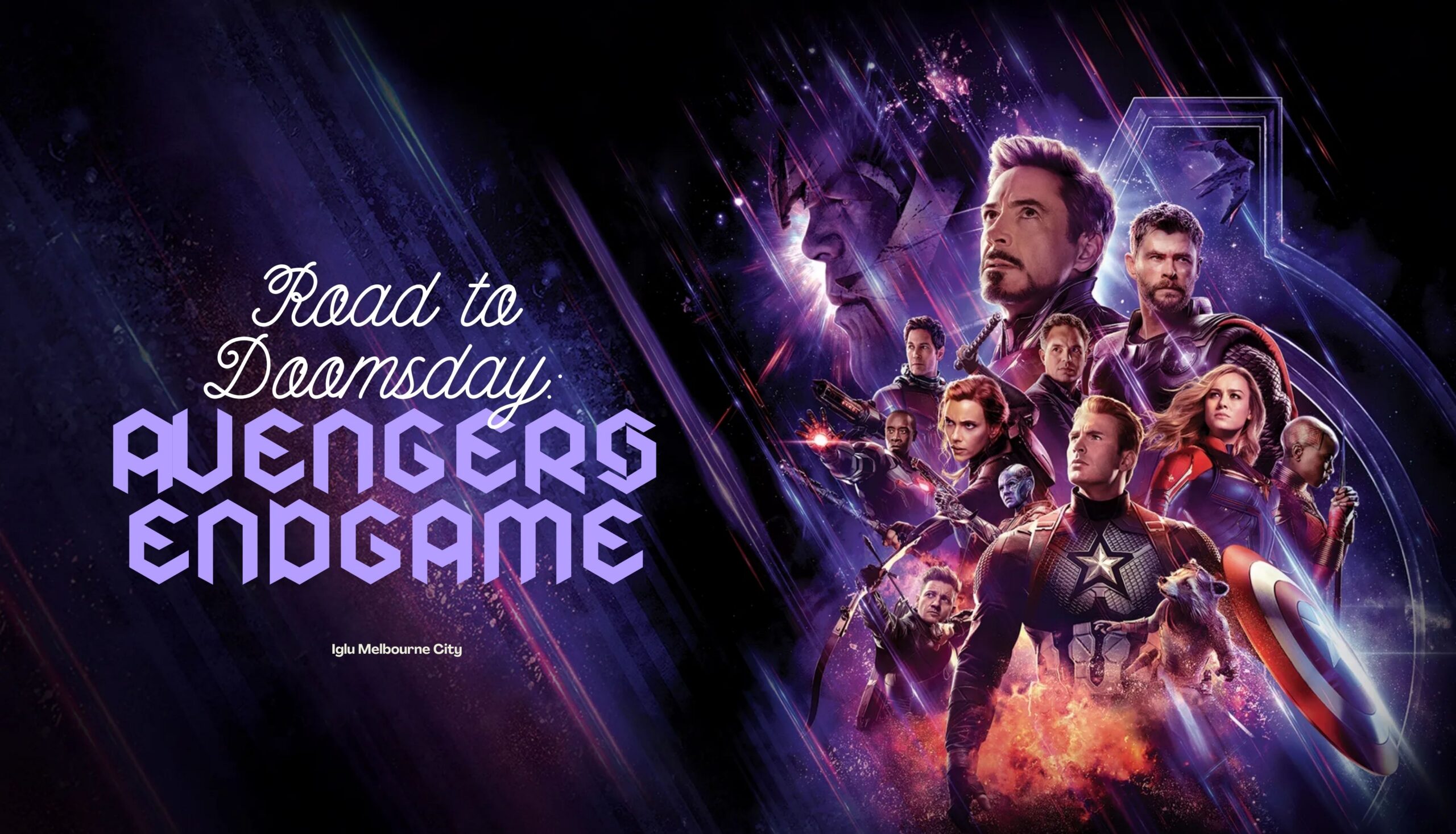 Road to Doomsday: Avengers Endgame
