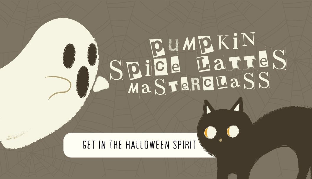 Pumpkin Spice Lattes Masterclass