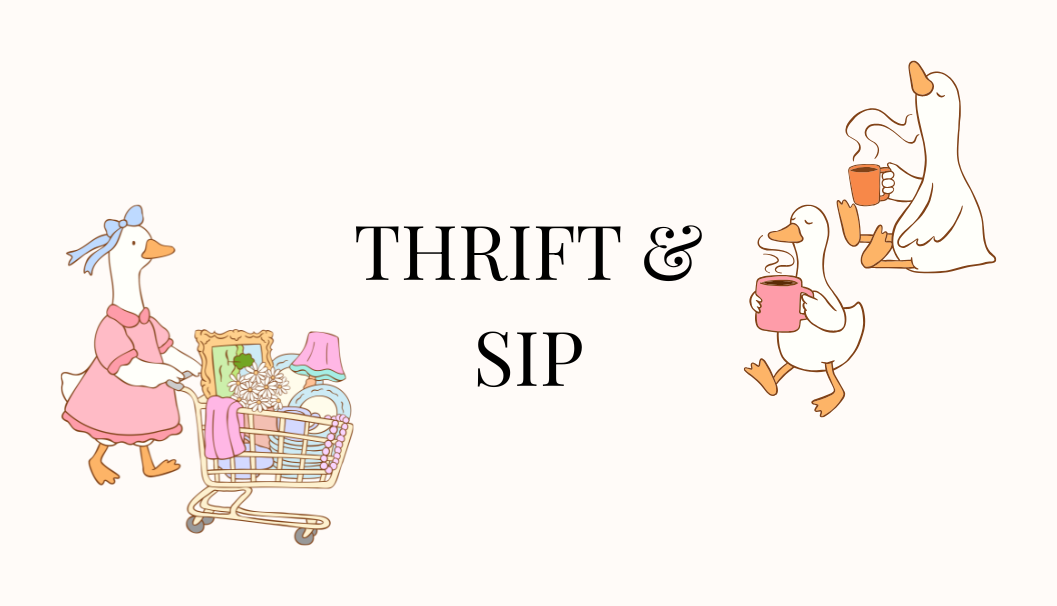 Thrift & Sip