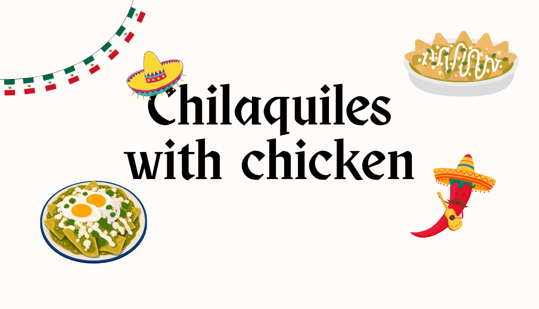 Chilaquiles Special Breakfast