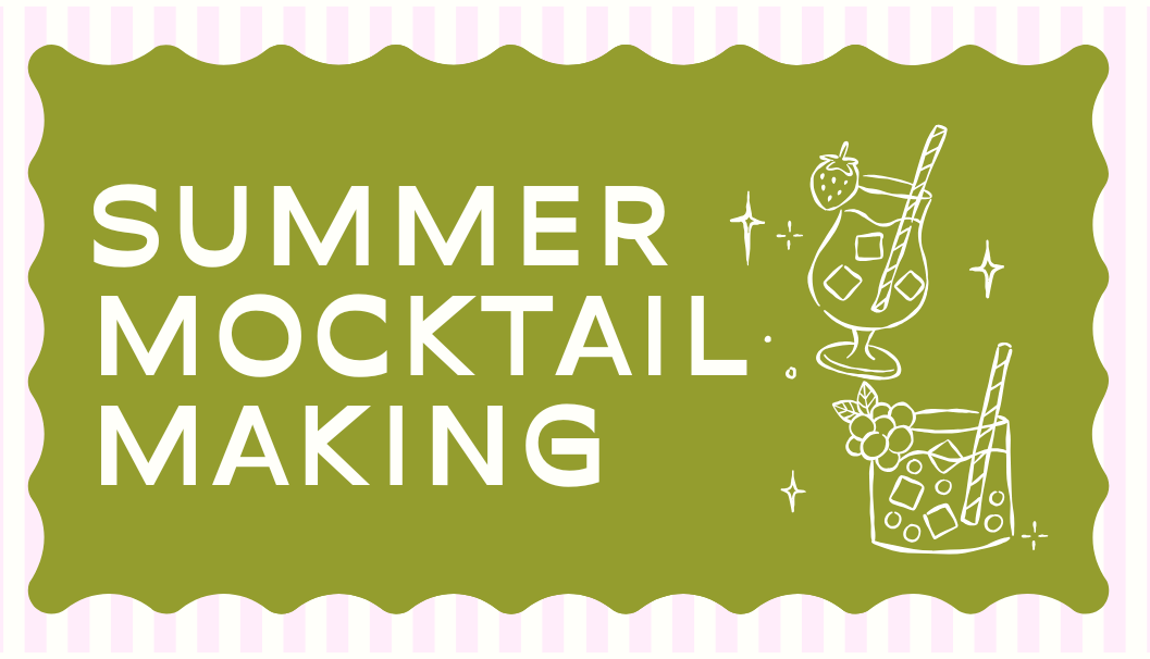 Summer Mocktail Making