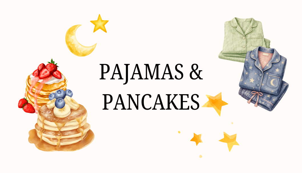 Pyjamas & Pancakes